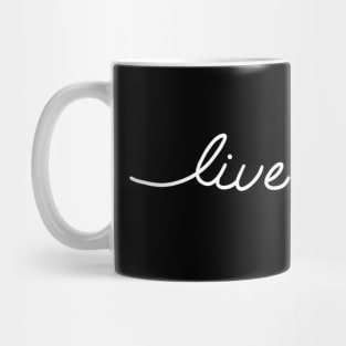 Live Big Mug